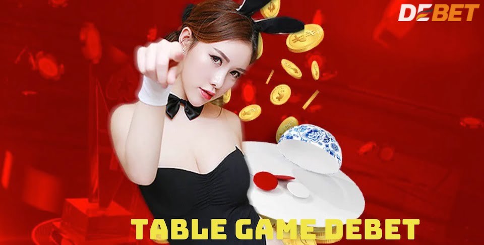 Giới thiệu về thể loại trò chơi table hấp dẫn tại nhà cái Debet