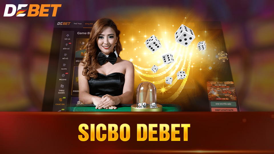 Sicbo Debet trực tuyến, càng chơi càng thắng